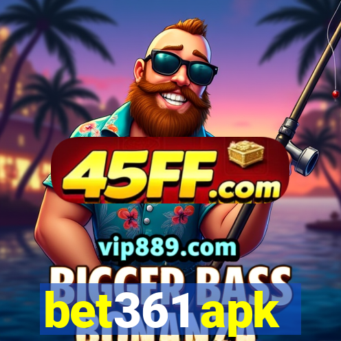 bet361 apk